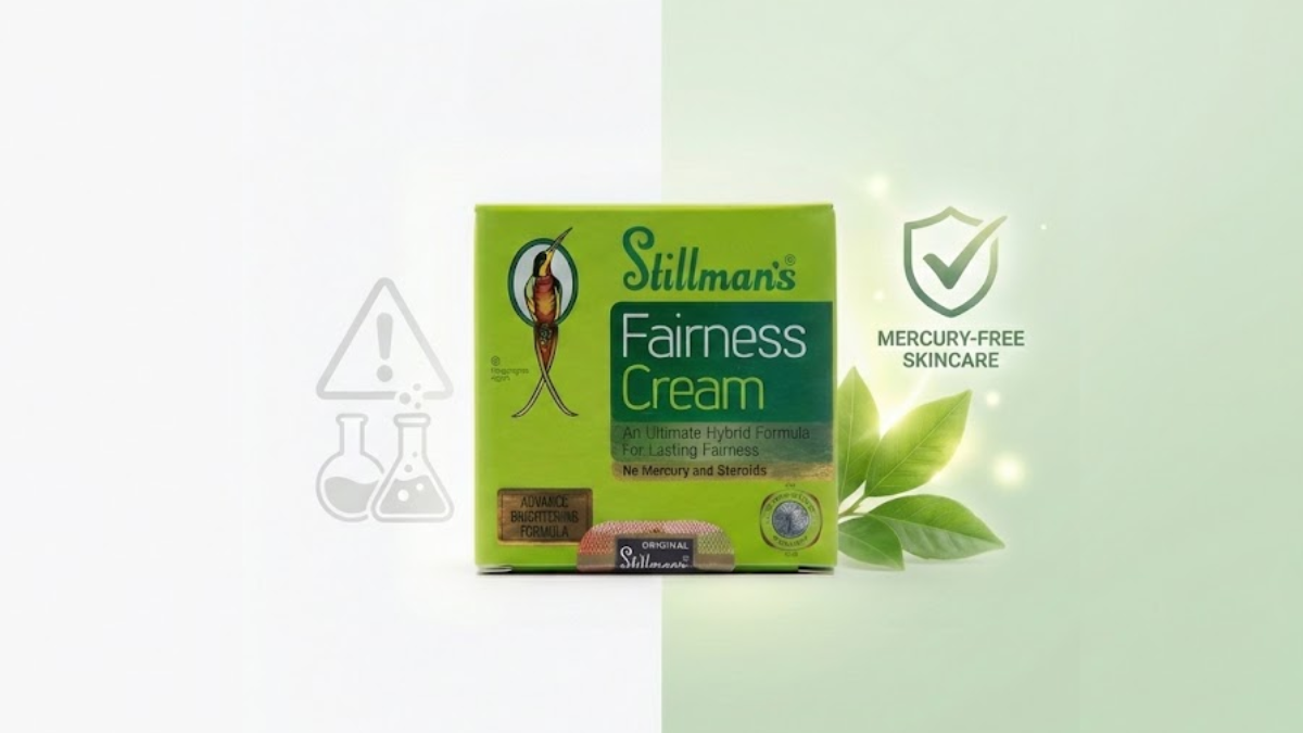 What Is Mercury in Fairness Creams & Why Stillman’s Beauty Is Mercury-Free